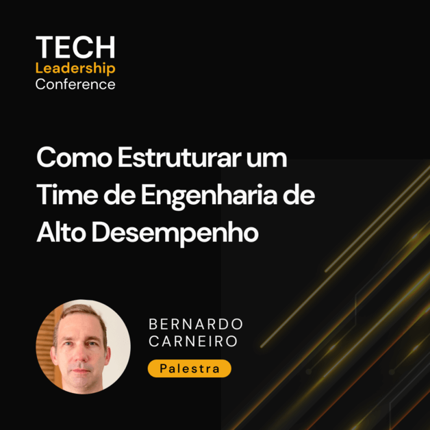 Como Estruturar um Time de Engenharia de Alto Desempenho