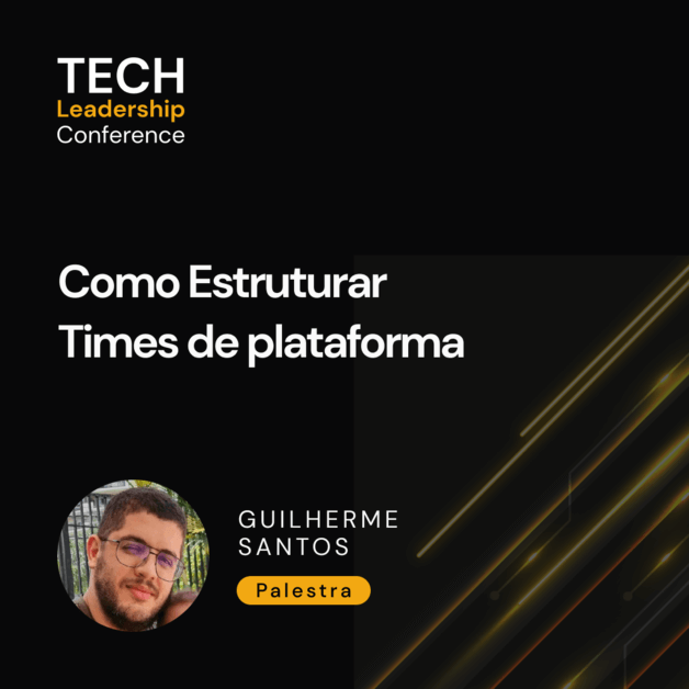 Como Estruturar Times de plataforma