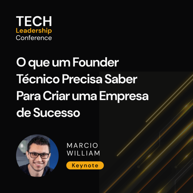 O que um Founder Técnico Precisa Saber Para Criar uma Empresa de Sucesso
